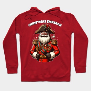 Christmas Emperor | Santa Claus in Command: Napoleon Inspired Holiday Cheer | X-mas | Xmas | Holiday Hoodie